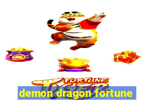 demon dragon fortune